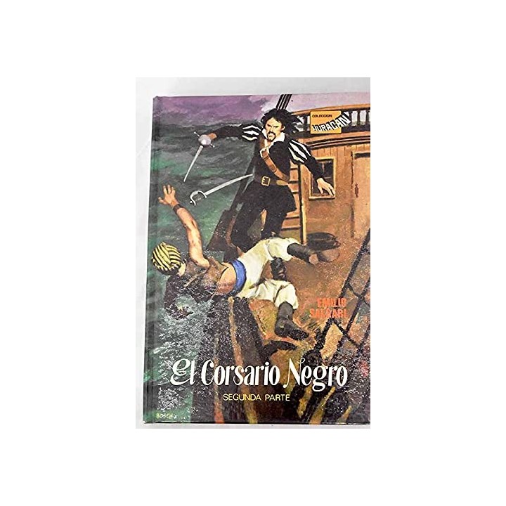 EL CORSARIO NEGRO. SEGUNDA PARTE.